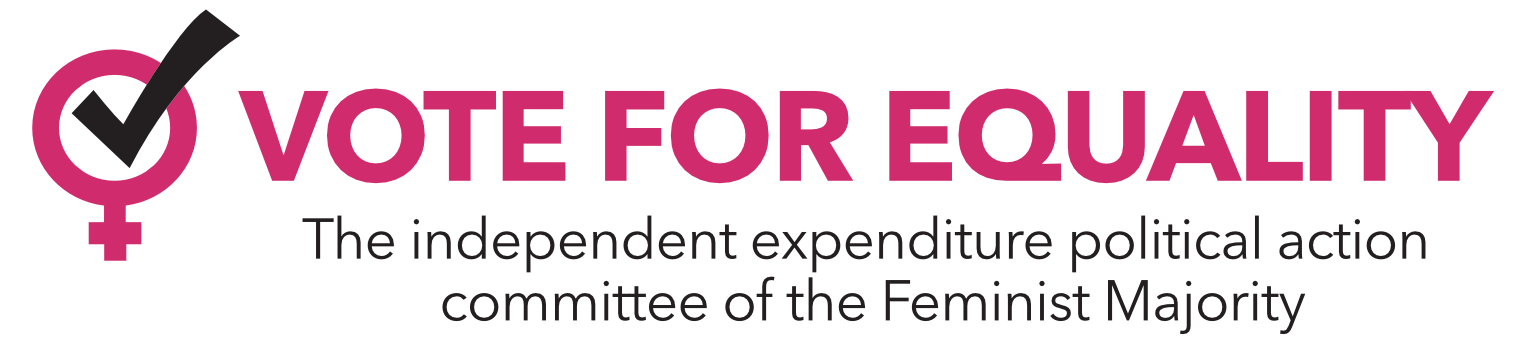 Vote for Equality: The independent expenditure political action committee of the Feminist Majority